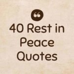 40 Rest in Peace Quotes