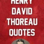 30 Best Henry David Thoreau Quotes